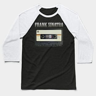 FRANCIS ALBERT SINATRA BAND Baseball T-Shirt